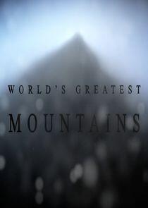 Secrets of the World's Greatest Mountains