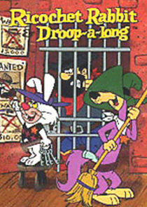 Ricochet Rabbit & Droop-a-Long