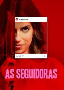 As Seguidoras - Season 1