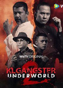 KL Gangster: Underworld - Season 2