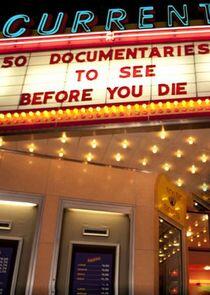 50 Documentaries to See Before You Die - Season 1