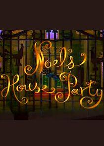 Noel's House Party