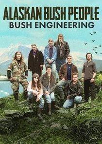 Alaskan Bush People: Bush Engineering