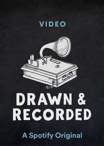 Drawn & Recorded