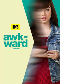 Awkward. - Season 5