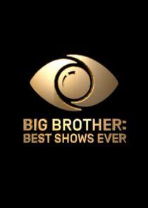 Big Brother: Best Shows Ever