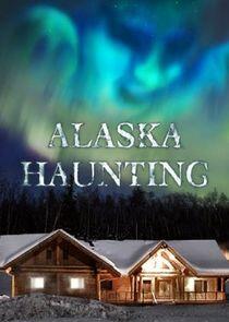 Alaska Haunting - Season 1