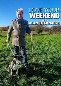 Love Your Weekend with Alan Titchmarsh - Season 5