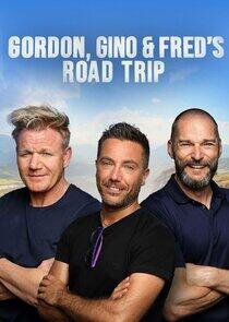 Gordon, Gino and Fred's Road Trip