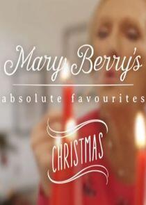 Mary Berry's Absolute Christmas Favourites