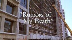 'Rumors of My Death'