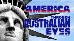 America Through Australian Eyes