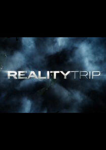 Reality Trip