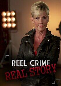 Reel Crime/Real Story