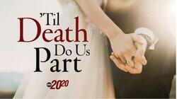 Til Death Do Us Part