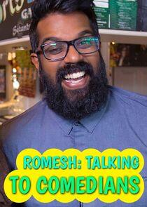 Romesh: Talking to Comedians