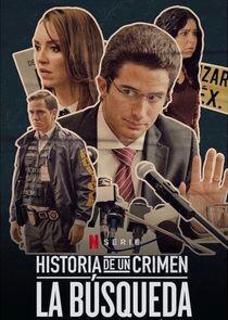 Historia de un crimen: La Búsqueda