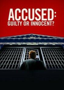 Accused: Guilty or Innocent? - Season 6