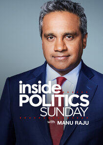 Inside Politics with Manu Raju