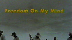 Freedom on My Mind