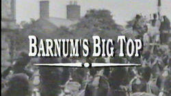 Barnum's Big Top