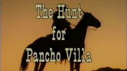 The Hunt for Pancho Villa