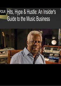 Hits, Hype & Hustle: An Insider's Guide to the Music Business