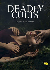 Deadly Cults