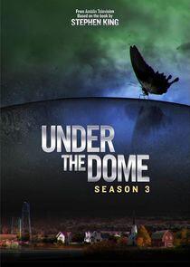 Under the Dome - Season 3