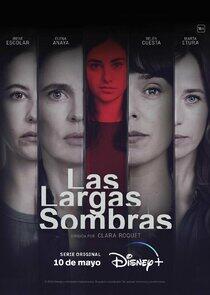 Las Largas Sombras - Season 1