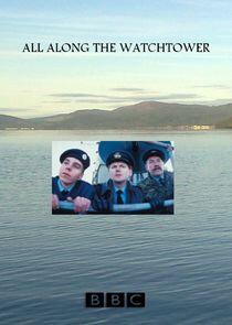 All Along the Watchtower