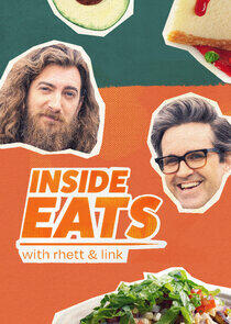 Inside Eats with Rhett & Link