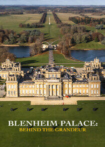 Blenheim Palace: Behind the Grandeur