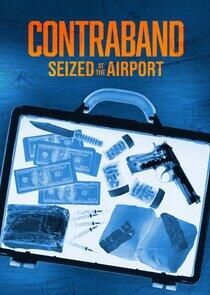 Contraband: Seized at the Airport