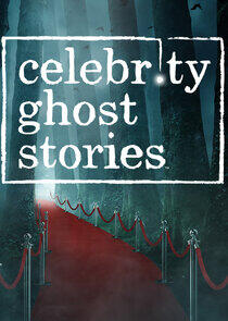 Celebrity Ghost Stories