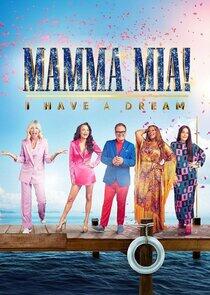 Mamma Mia! I Have a Dream - Season 1