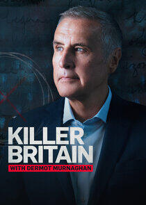 Killer Britain with Dermot Murnaghan - Season 1