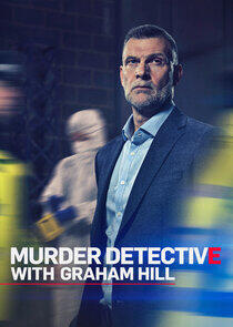 Murder Detective with Graham Hill - Season 1