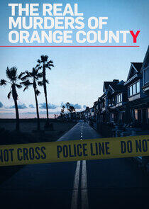 The Real Murders of Orange County - Season 2