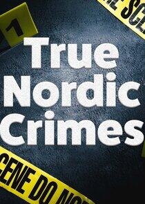 True Nordic Crimes - Season 1