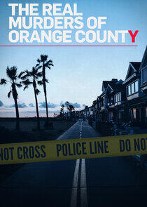 The Real Murders of Orange County - Season 1