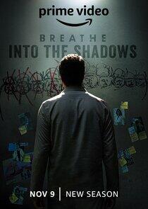 Breathe: Into the Shadows - Season 2