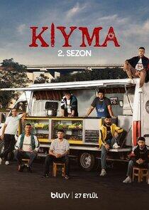 Kiyma - Season 2