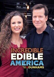 Incredible Edible America with the Dunhams