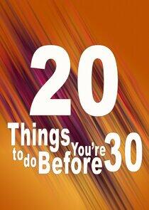 20 Things to Do Before You're 30