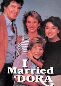 I Married Dora I Married Dora