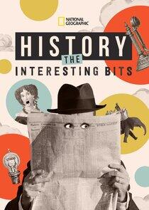 History: The Interesting Bits