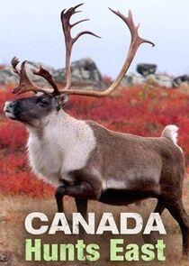 Canada Hunts East